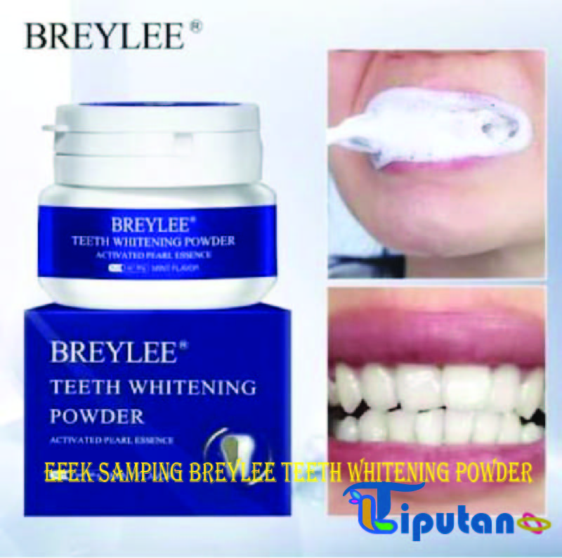 Efek samping Breylee teeth whitening powder - TribunLiputan