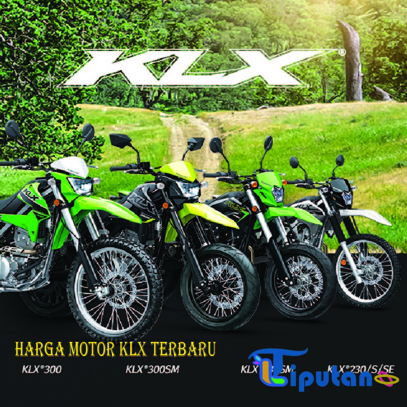 Harga Motor KLX Terbaru - TribunLiputan