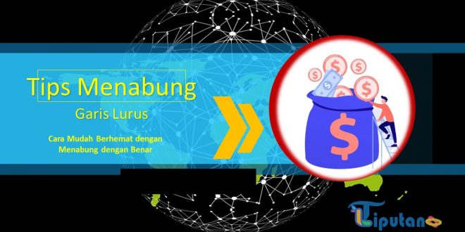 Tips Menabung Garis Lurus