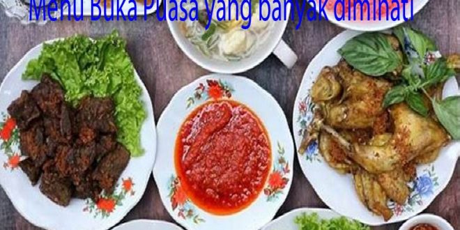 Menu Buka Puasa yang banyak diminati - Tribunliputan