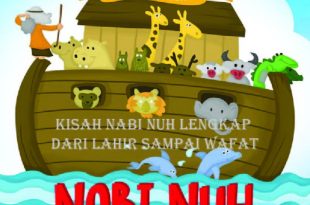 kisah nabi nuh lengkap dari lahir sampai wafat - Tribunliputan