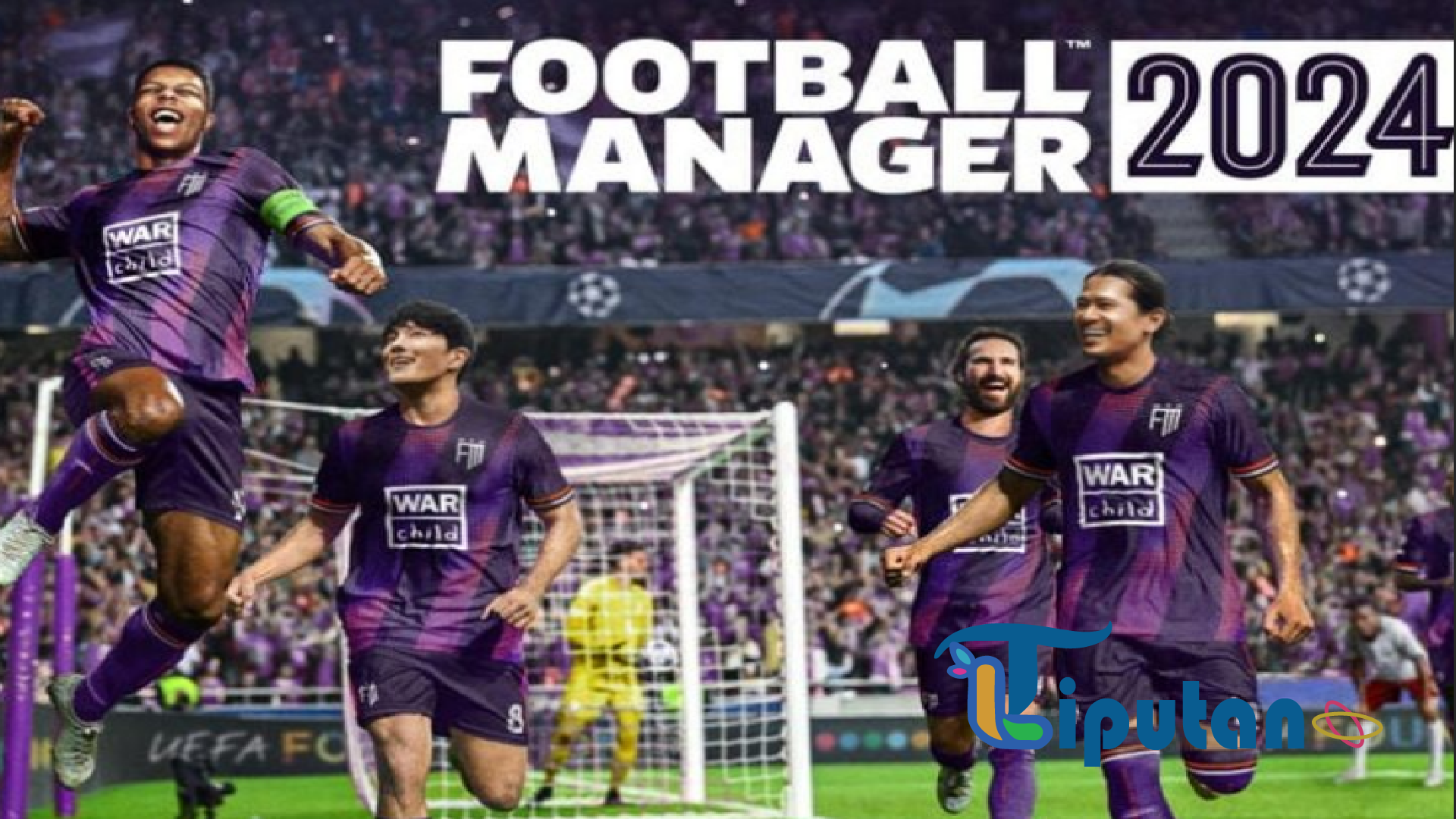 Game "Football Manager 2024" Bisa Di-download Gratis Hari Ini, Begini Caranya