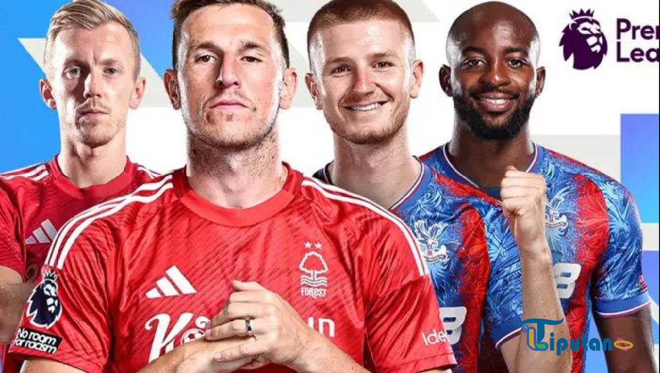 Prediksi Skor Nottingham Forest vs Crystal Palace di Liga Inggris, Head to Head, dan Tautan Live Streaming